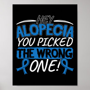 Awareness Design For A Alopecia Supporter  Poster