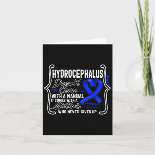 Awareness Doesn't Come With A Manual Hydroceph  Card