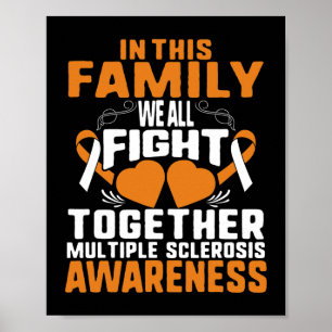 Awareness Family Fight Together Multiple Sclerosis Poster
