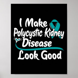 Awareness Gift - Polycystic Kidney Disease Survivo Poster