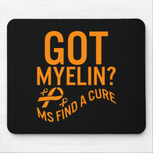 Awareness Got Myelin Find Cure Multiple Sclerosis Mouse Pad