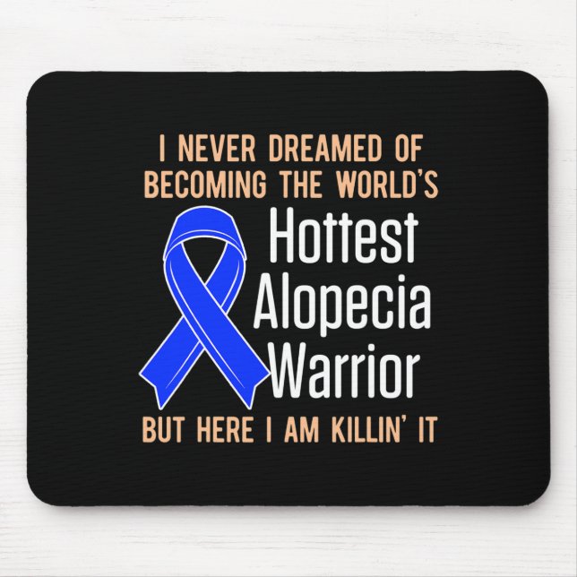 Awareness Hair Loss Warrior Hottest Survivor 1  Mouse Pad (Front)