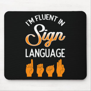 Awareness Hearing Aid Implant Fluent In Sign Langu Mouse Pad