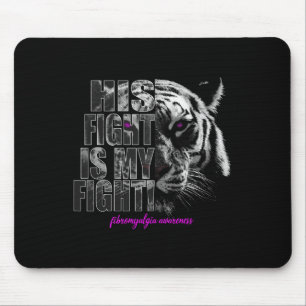 Awareness His Fight Is My Fight 1 Mouse Pad