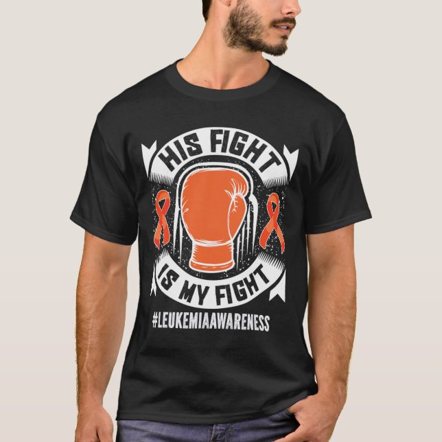 Awareness His Fight Is My Fight  T-Shirt (Front)