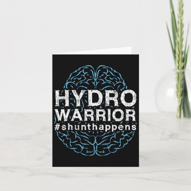 Awareness Hydro Warrior Shunt Happens Brain  Card (Front)