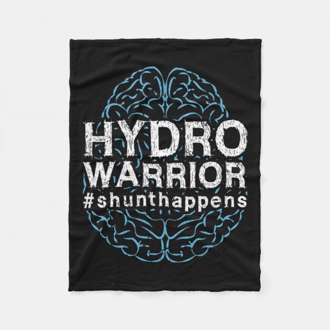 Awareness Hydro Warrior Shunt Happens Brain  Fleece Blanket (Front)