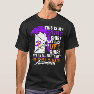 Awareness I Figh I Skin Condition I Psoriasis 3 T-Shirt