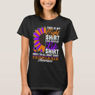 Awareness I Figh I Skin Condition I Psoriasis 7 T-Shirt