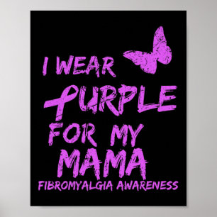 Awareness I Wear Purple For My Mama 6 Poster