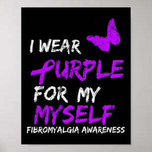 Awareness I Wear Purple For My Myself 4  Poster