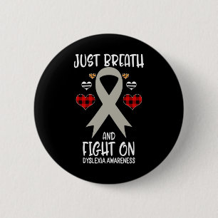 Awareness Just Breath And Fight On 6 Cm Round Badge