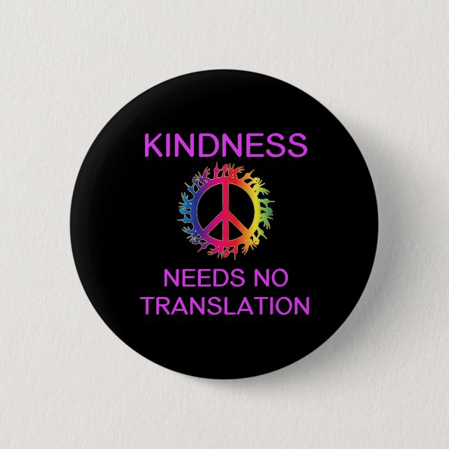 Awareness Kindness Needs No Translation Asl  6 Cm Round Badge (Front)
