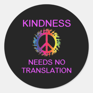 Awareness Kindness Needs No Translation Asl  Classic Round Sticker