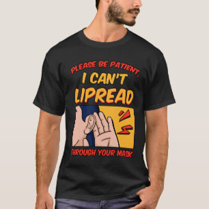Awareness Lipreading Hearing Loss Asl T-Shirt