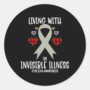 Awareness Living With An Invisible Illness  Classic Round Sticker