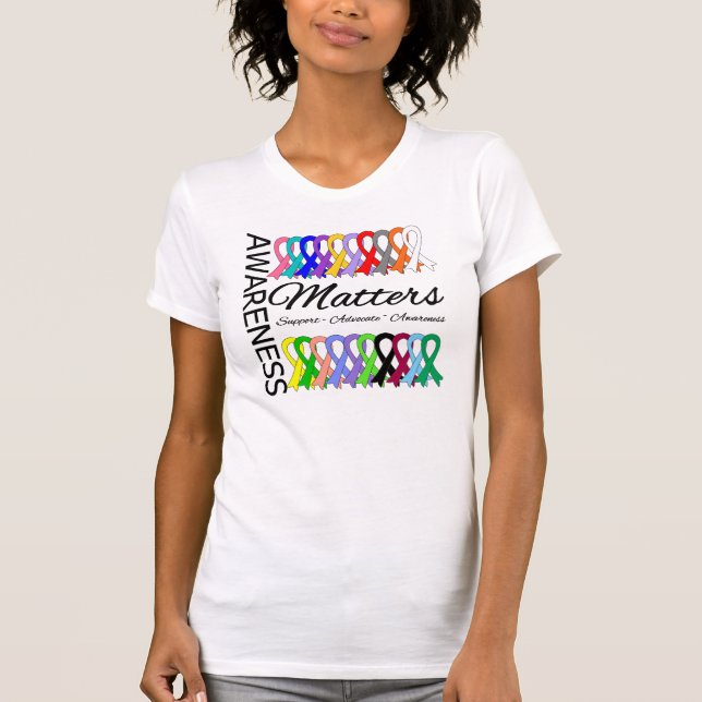 Awareness Matters Ribbons Of Cancer T-Shirt (Front)