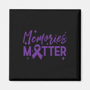 Awareness Memories Problem Tee End Heimer Magnet