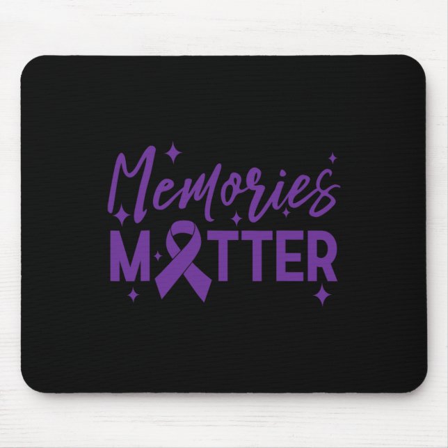 Awareness Memories Problem Tee End Heimer  Mouse Pad (Front)