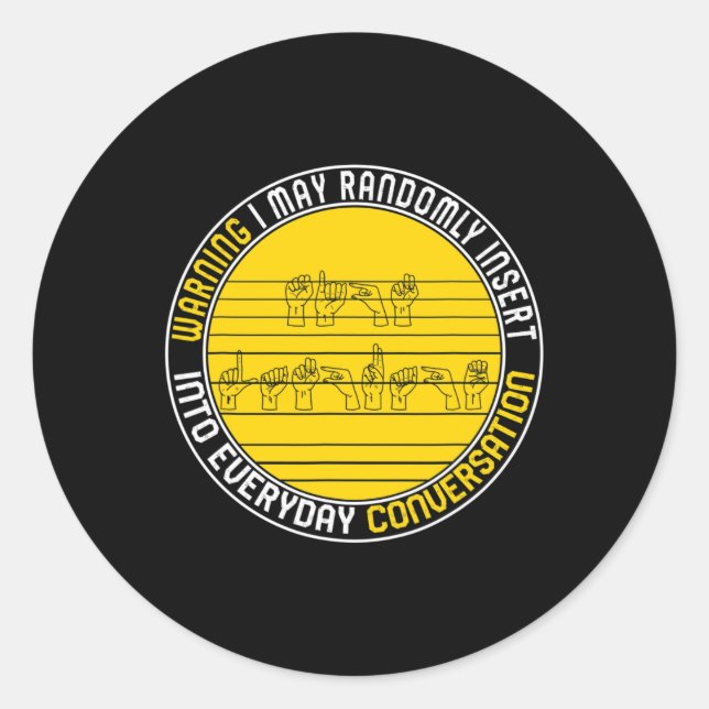 Awareness Month Asl Randomly Insert Love Deaf Comm Classic Round Sticker (Front)
