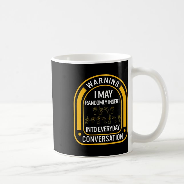 Awareness Month Asl Randomly Insert Love Deaf Comm Coffee Mug (Right)