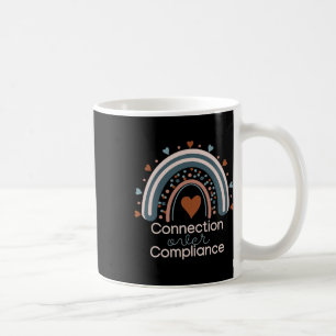 Awareness Month Connection Over Compliance Support Coffee Mug