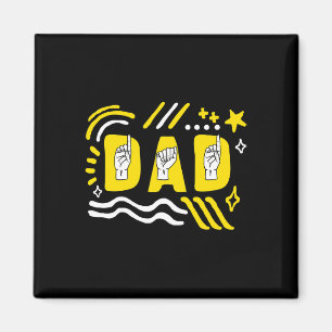 Awareness Month Dad Asl Father's Day Gift Trendy T Magnet