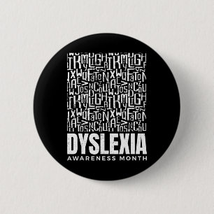 Awareness Month Dyslexia Warrior Dyslexic  6 Cm Round Badge