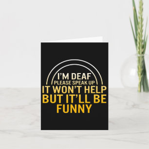 Awareness Month I'm Deaf Please Speak Up Asl Langu Card