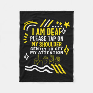 Awareness Month I'm Deaf Tap My Shoulder Asl Langu Fleece Blanket