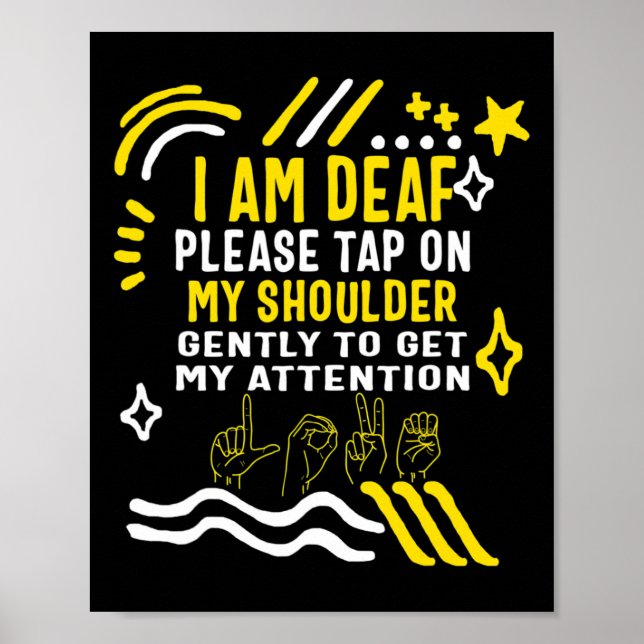 Awareness Month I'm Deaf Tap My Shoulder Asl Langu Poster (Front)