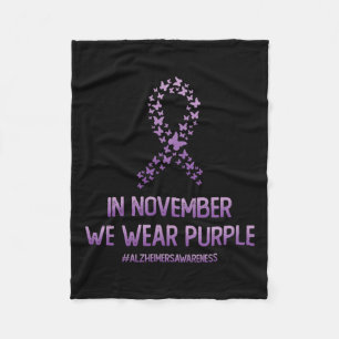 Awareness Month In In November We Wear Purple Fleece Blanket
