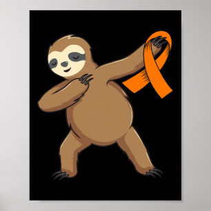 Awareness Month Orange Ribbon Dabbing Sloths Gift Poster