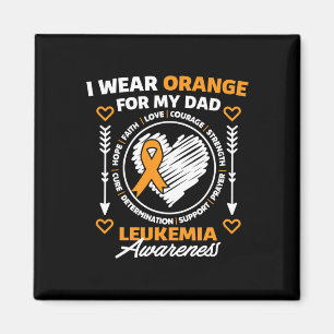 Awareness Month Support I Wear Orange For My Dad Magnet