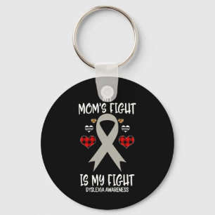 Awareness My Mum's Fight Is My Fight Key Ring