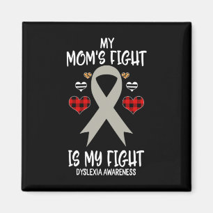 Awareness My Mum's Fight Is My Fight Magnet