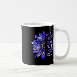 Awareness No Story Should End Too Soon Warrior  Coffee Mug