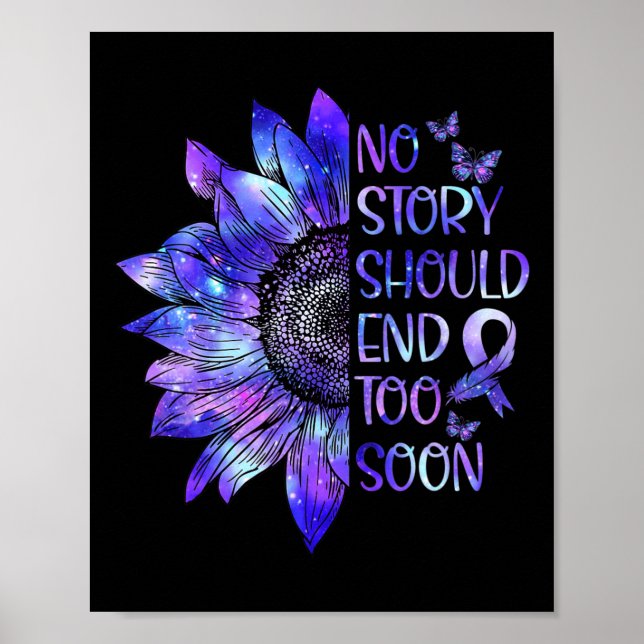 Awareness No Story Should End Too Soon Warrior  Poster (Front)