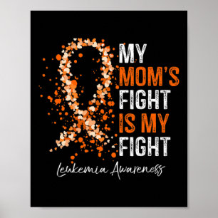 Awareness Orange Ribbon My Mum's Fight Is My Fight Poster