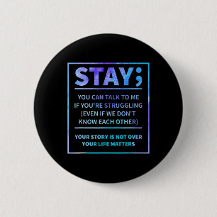 Awareness Prevention Semicolon Mental Health 6 Cm Round Badge