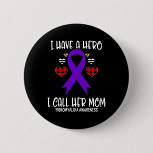 Awareness Ribbon I Have Hero Call Her Mum 6 Cm Round Badge
