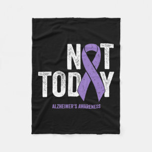 Awareness Ribbon Not Today Heimer Dementia Fleece Blanket