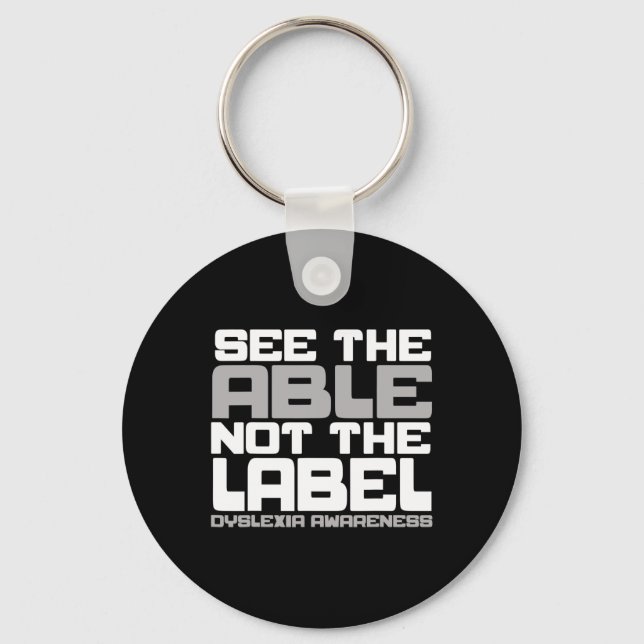 Awareness See The Able Not The Label Teacher  Key Ring (Front)