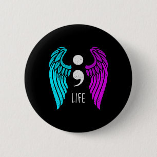 Awareness - Semi Colon Life Angel  6 Cm Round Badge