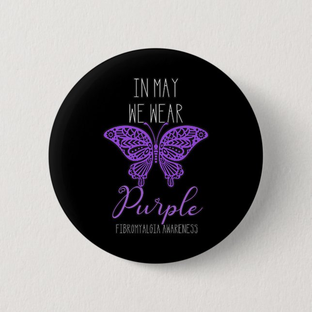 Awareness Spoonie In May We Wear Purple Butterfly  6 Cm Round Badge (Front)