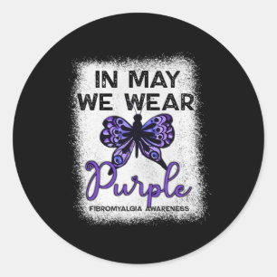 Awareness Spoonie In May We Wear Purple Butterfly Classic Round Sticker