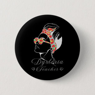 Awareness Squad Teacher Therapist Dyslexia Teachin 6 Cm Round Badge