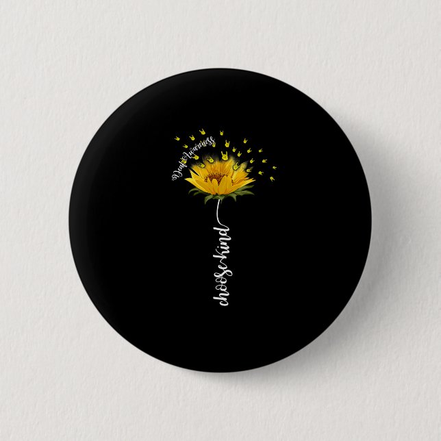 Awareness Sunflower Choose Kind Yellow Ribbon Asl  6 Cm Round Badge (Front)