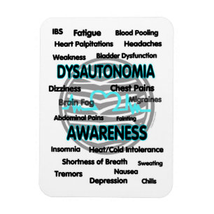 Awareness/Symptoms...Dysautonomia Magnet
