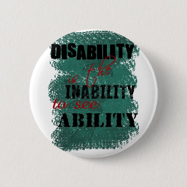 Awareness tee disability is copy 6 cm round badge (Front)